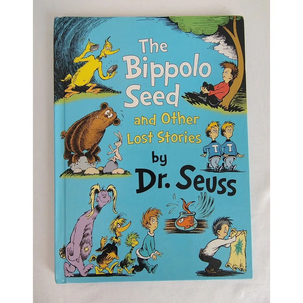 The Bippolo Seed And Other Lost Stories Book By Dr. Seuss Hardcover